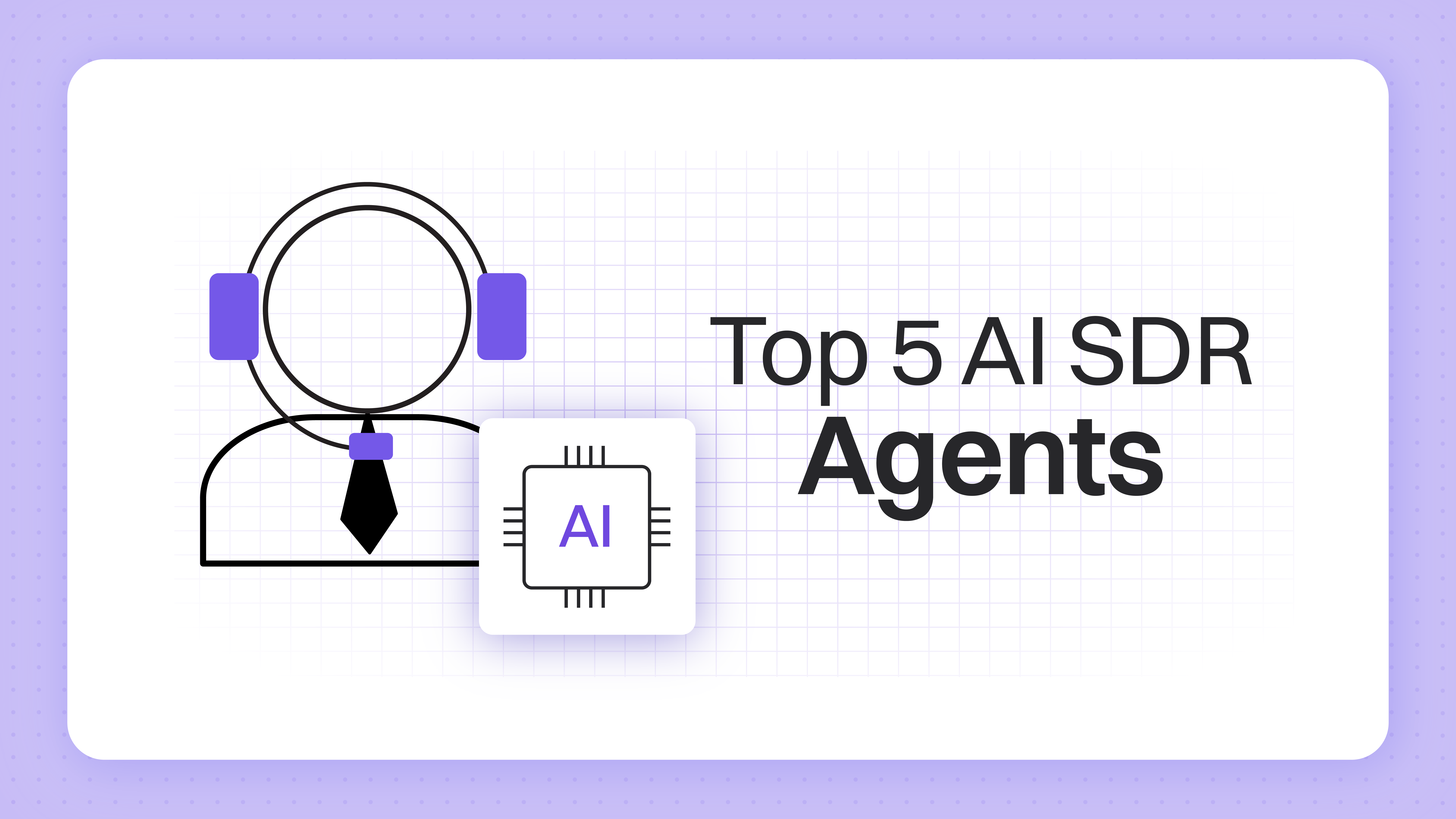 Top 5 AI SDR Agents: