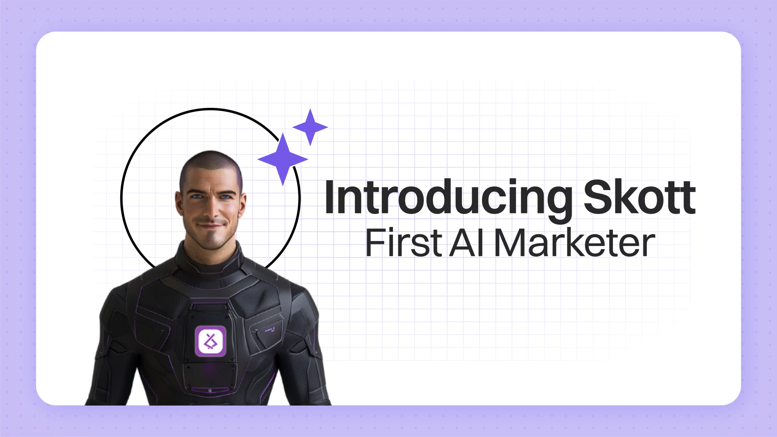 Skott, the Autonomous AI Marketer