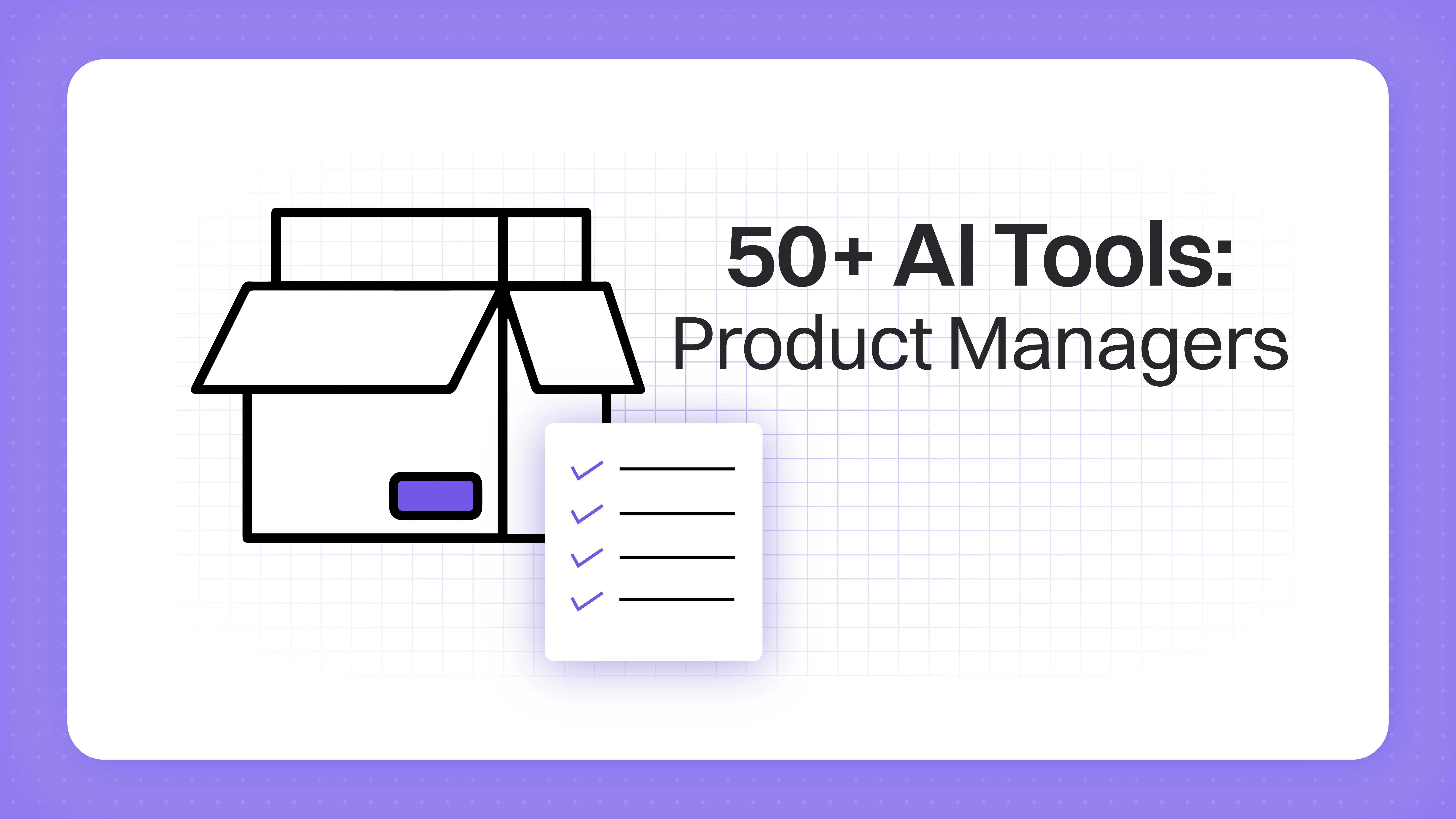 50+ AI Automations for Product Managers