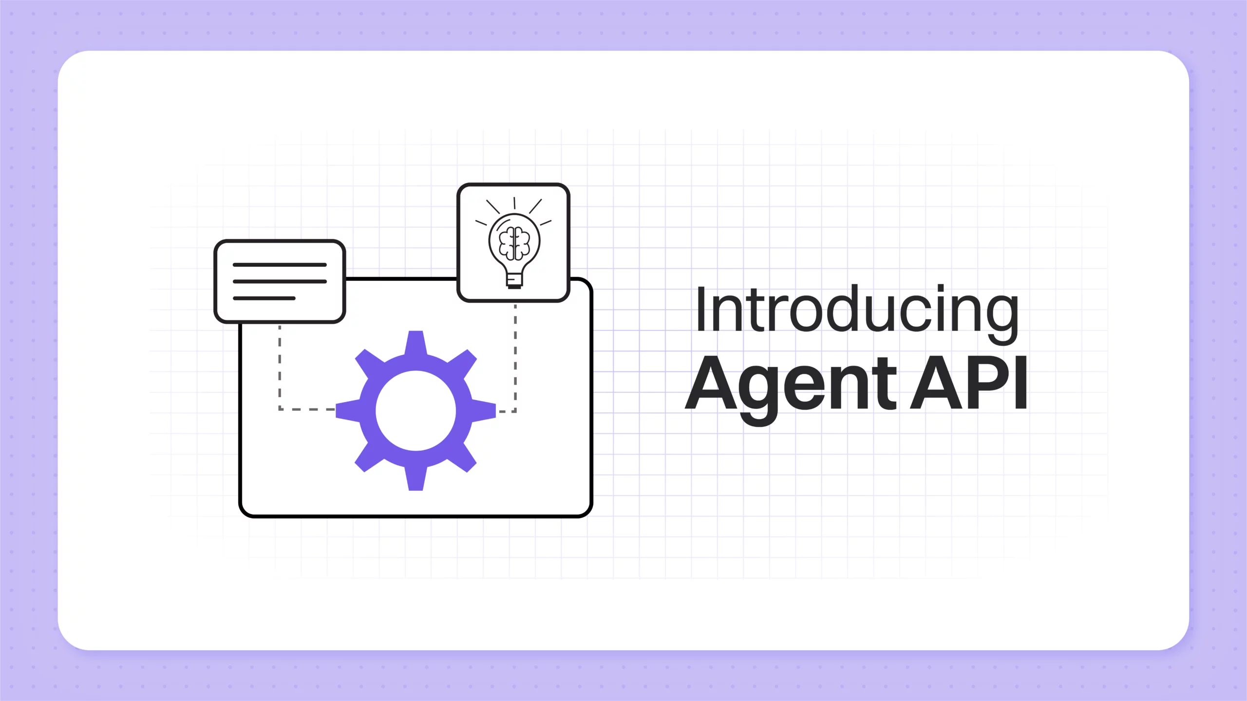 Introducing Agent API: A new way to build and deploy AI agents