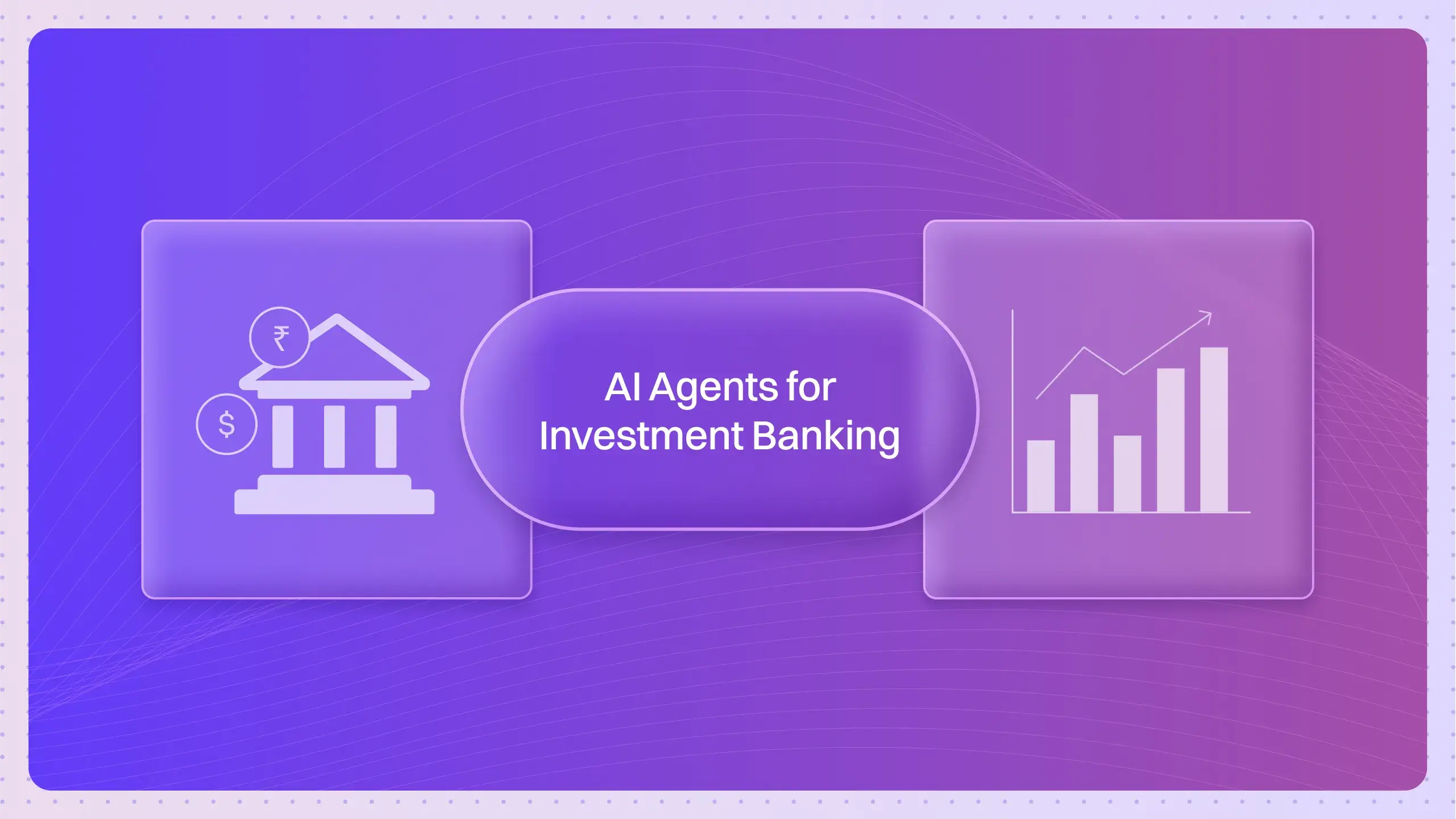 blog ai agent for investment banking